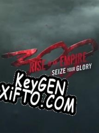300: Rise of an Empire Seize Your Glory CD Key генератор