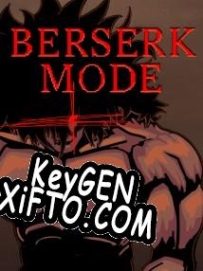Berserk Mode ключ активации