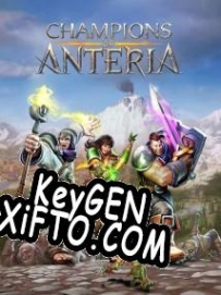 CD Key генератор для  Champions of Anteria