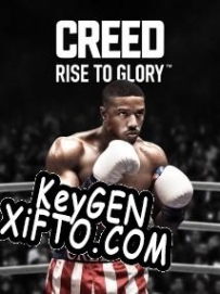CD Key генератор для  Creed: Rise to Glory