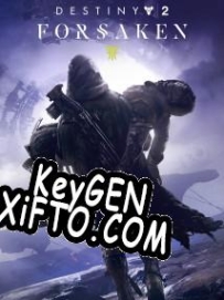 Генератор ключей (keygen)  Destiny 2: Forsaken