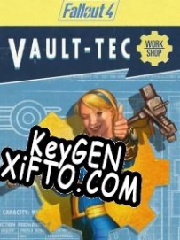 Регистрационный ключ к игре  Fallout 4: Vault-Tec Workshop