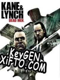 Kane and Lynch: Dead Men ключ бесплатно