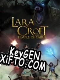 Генератор ключей (keygen)  Lara Croft and the Temple of Osiris