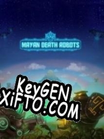 Ключ активации для Mayan Death Robots
