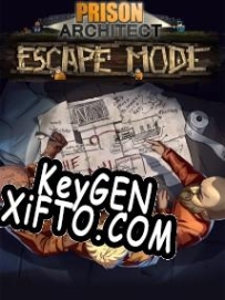 Бесплатный ключ для Prison Architect: Escape Mode