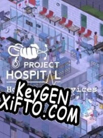 CD Key генератор для  Project Hospital Hospital Services