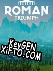 Roman Triumph генератор ключей
