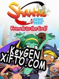 CD Key генератор для  Shantae: Friends to the End