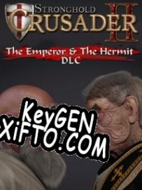Stronghold Crusader 2: The Emperor and The Hermit генератор ключей