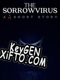 The Sorrowvirus ключ активации