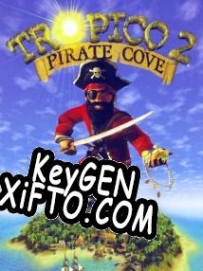 Tropico 2: Pirate Cove ключ активации
