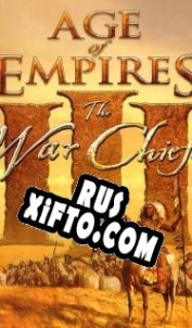 Русификатор для Age of Empires 3: The WarChiefs