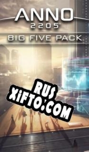Русификатор для Anno 2205: Big Five