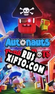 Русификатор для Autonauts vs Piratebots