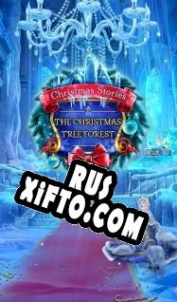 Русификатор для Christmas Stories: The Christmas Tree Forest