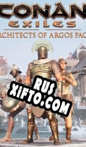 Русификатор для Conan Exiles Architects of Argos
