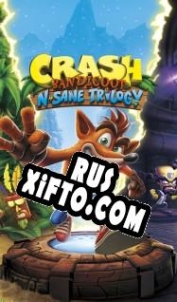 Русификатор для Crash Bandicoot N. Sane Trilogy
