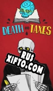 Русификатор для Death and Taxes