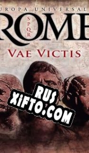 Русификатор для Europa Universalis: Rome Vae Victis
