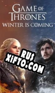 Русификатор для Game of Thrones: Winter is Coming
