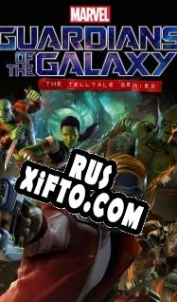 Русификатор для Guardians of the Galaxy: The Telltale Series