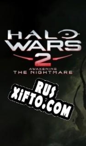 Русификатор для Halo Wars 2: Awakening the Nightmare