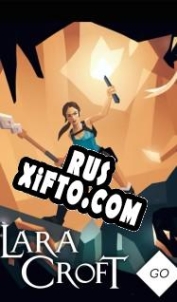 Русификатор для Lara Croft GO