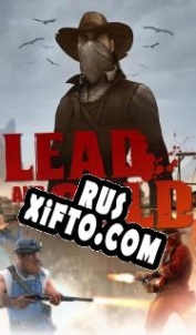 Русификатор для Lead and Gold: Gangs of the Wild West
