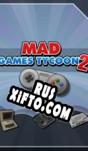 Русификатор для Mad Games Tycoon 2