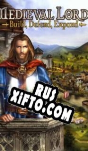 Русификатор для Medieval Lords: Build, Defend, Expand