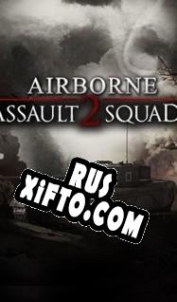 Русификатор для Men of War: Assault Squad 2 Airborne