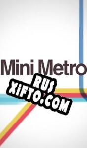 Русификатор для Mini Metro