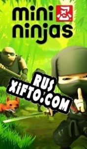 Русификатор для Mini Ninjas