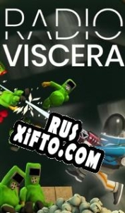 Русификатор для Radio Viscera