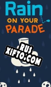Русификатор для Rain on Your Parade