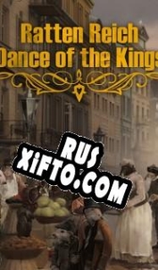 Русификатор для Ratten Reich Dance of Kings