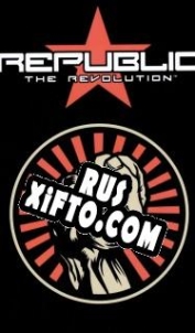Русификатор для Republic: The Revolution