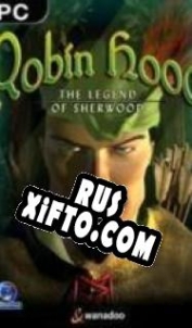 Русификатор для Robin Hood: The Legend of Sherwood