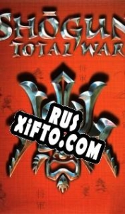 Русификатор для Shogun: Total War