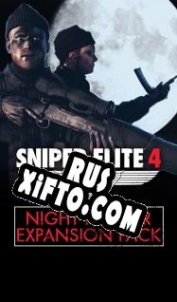 Русификатор для Sniper Elite 4: Night Fighter Expansion Pack