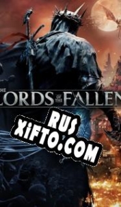 Русификатор для The Lords of the Fallen