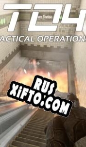 Русификатор для TO4: Tactical Operations