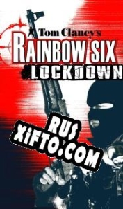 Русификатор для Tom Clancys Rainbow Six: Lockdown