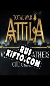 Русификатор для Total War: Attila Viking Forefathers