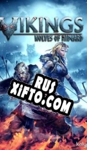 Русификатор для Vikings: Wolves of Midgard