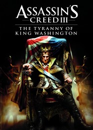 Трейнер для Assassins Creed 3: The Tyranny of King Washington The Redemption [v1.0.4]