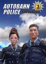 Autobahn Police Simulator 3: Читы, Трейнер +7 [FLiNG]