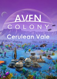 Трейнер для Aven Colony Cerulean Vale [v1.0.3]