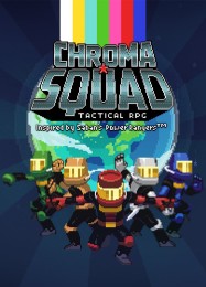 Chroma Squad: Читы, Трейнер +12 [CheatHappens.com]